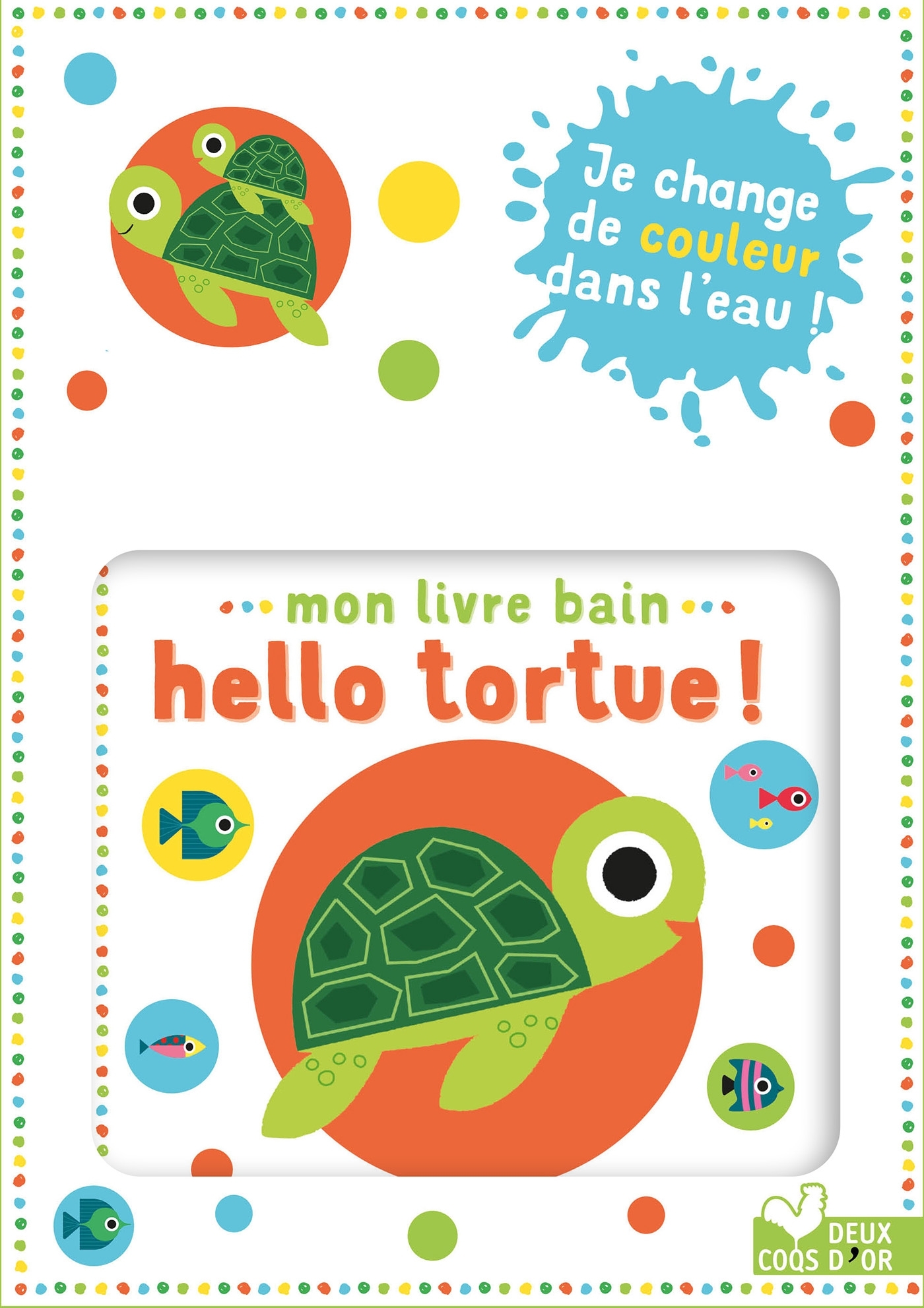 Mon livre bain - Hello tortue !