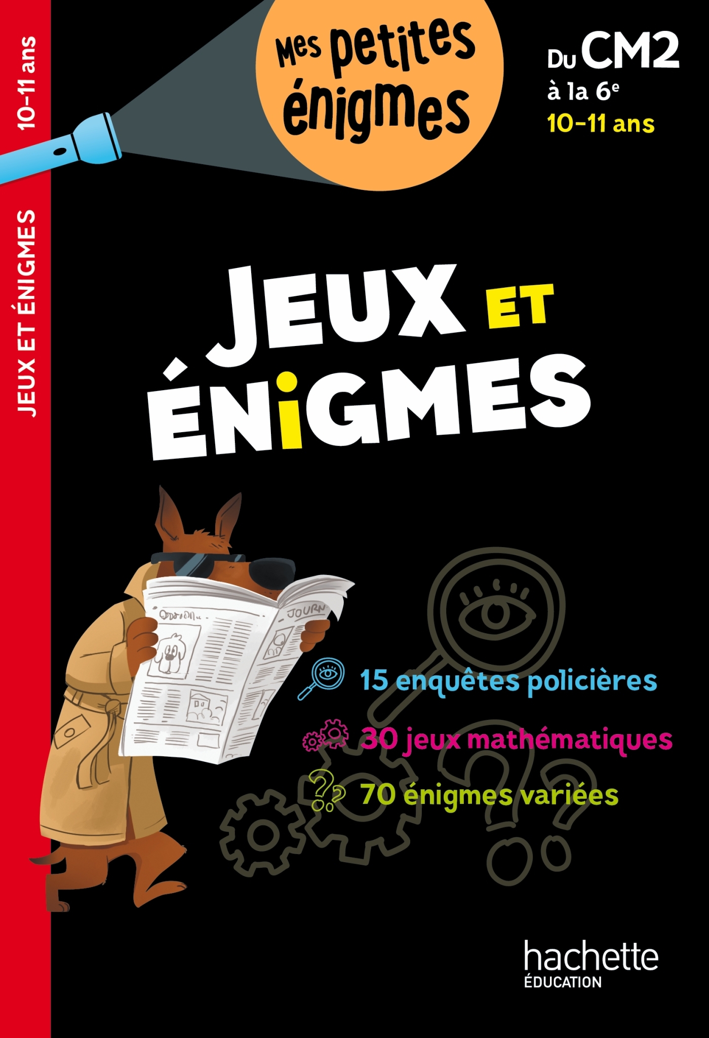 Jeux et énigmes - Du CM2 à la 6e - Cahier de vacances 2025