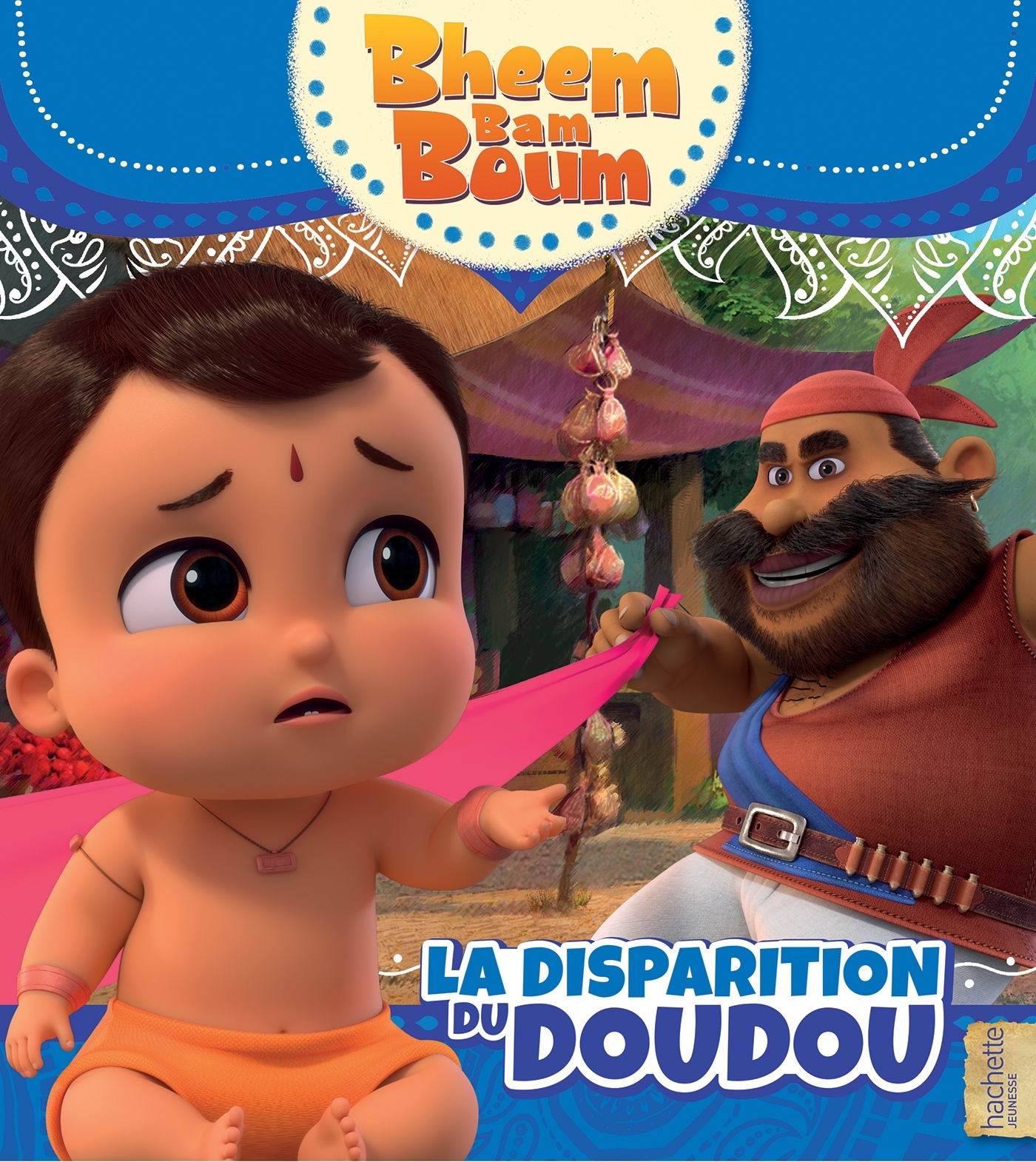 Bheem Bam Boum - Le vol du doudou