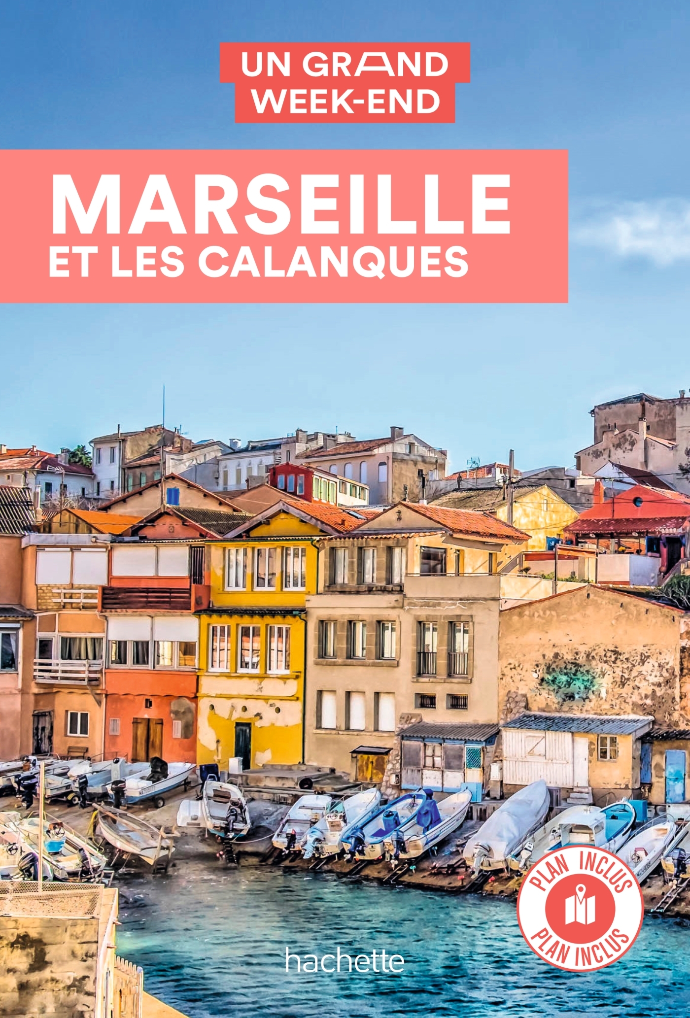 Marseille Guide Un Grand Week-end