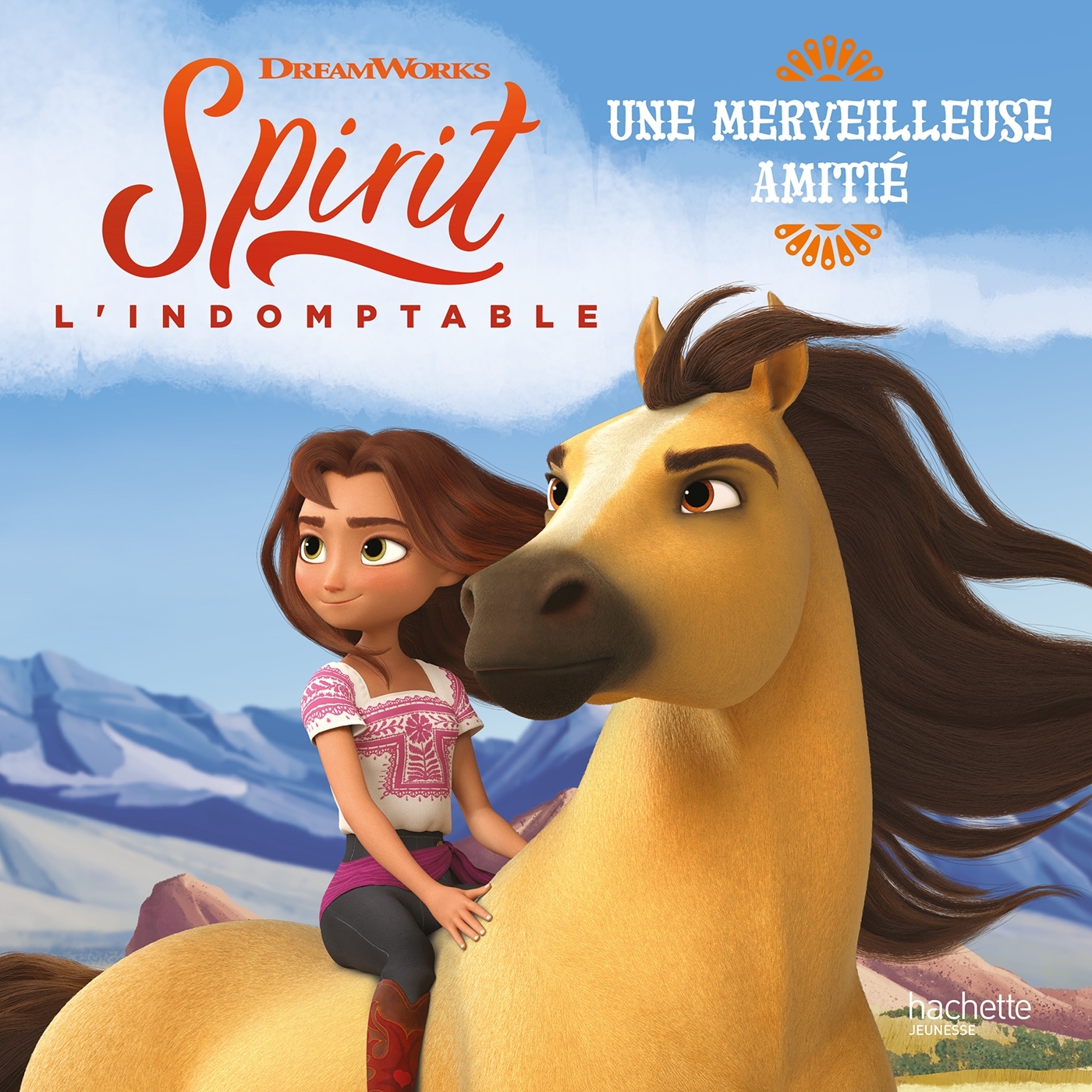 Spirit l'indomptable -Une merveilleuse amitié