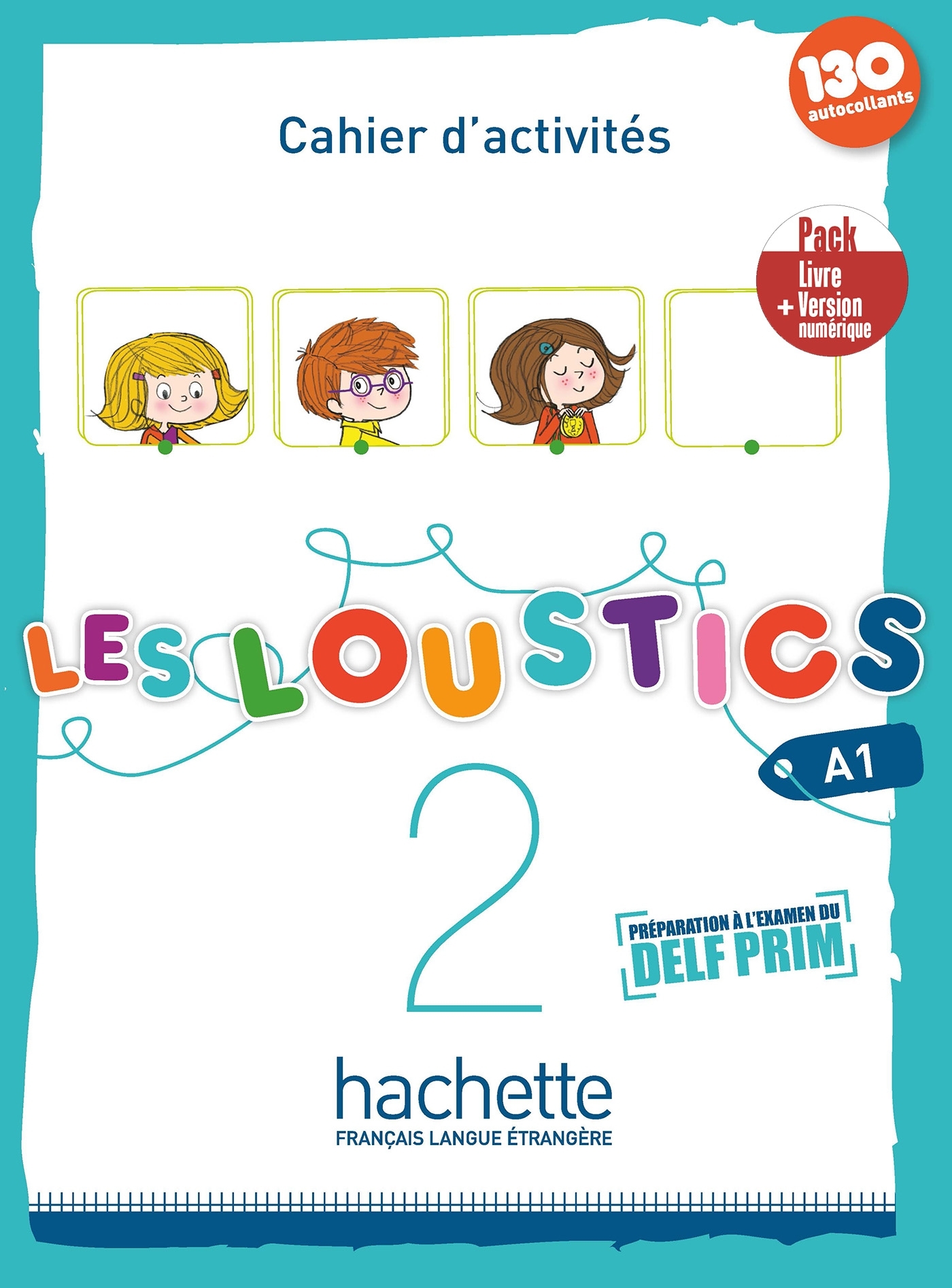 Les Loustics 2 - Pack Cahier d'activités + Version numérique (A1)