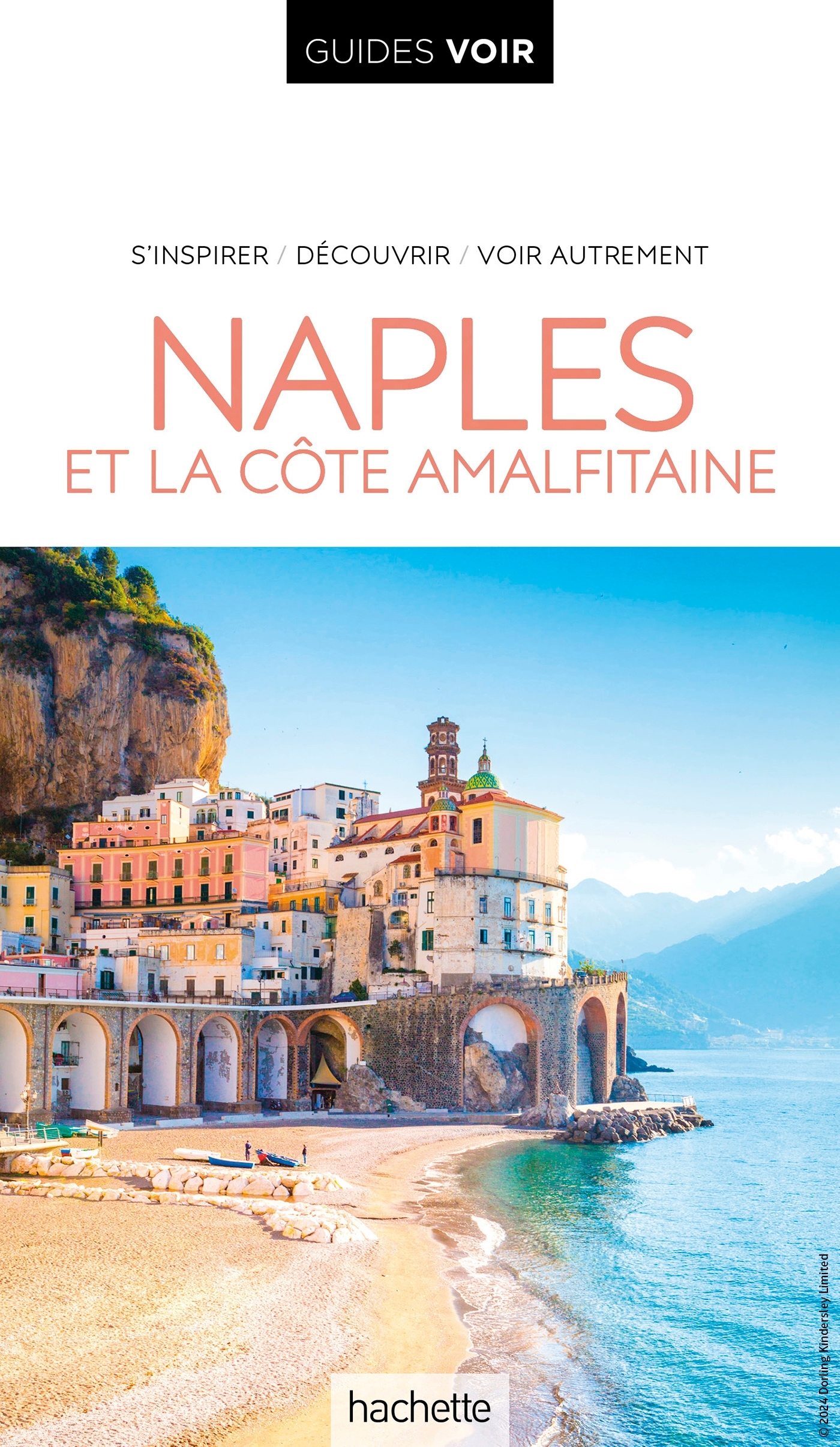 Guide Voir Naples et la côte amalfitaine