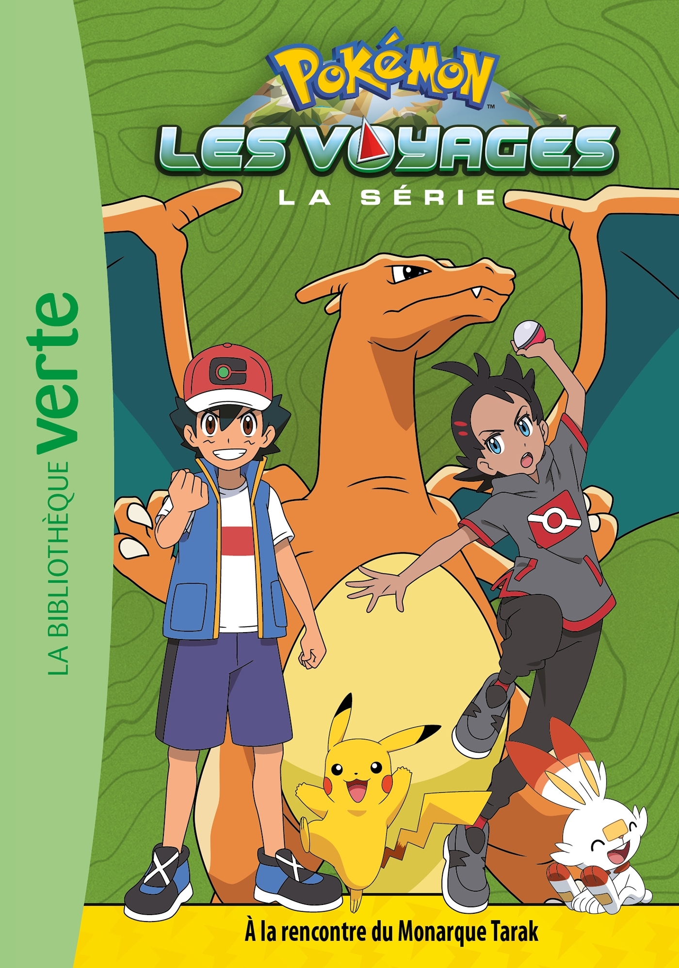 Pokémon Les Voyages 06 - À la rencontre du Monarque Tarak
