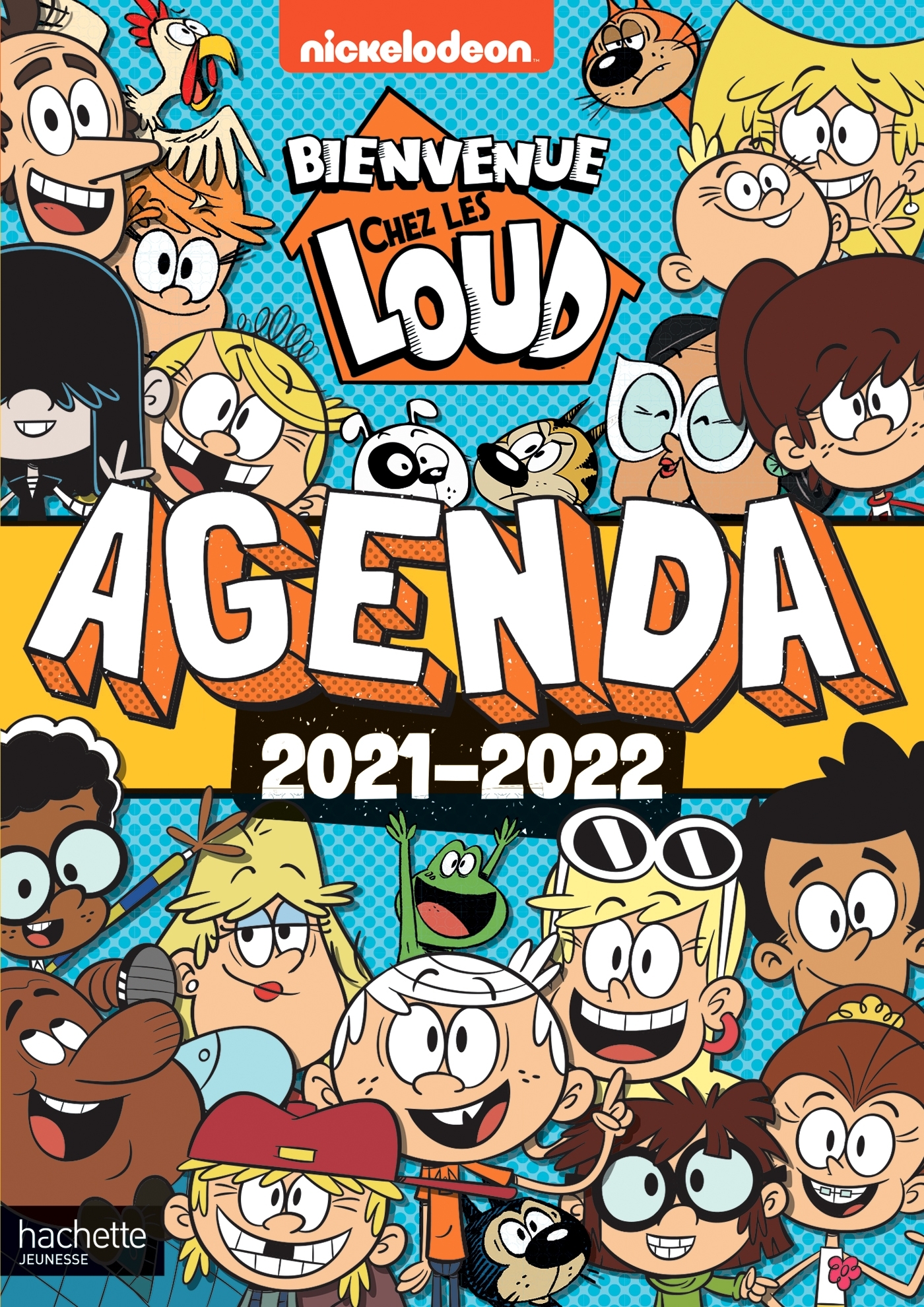 Bienvenue chez les Loud - Agenda 2021-2022