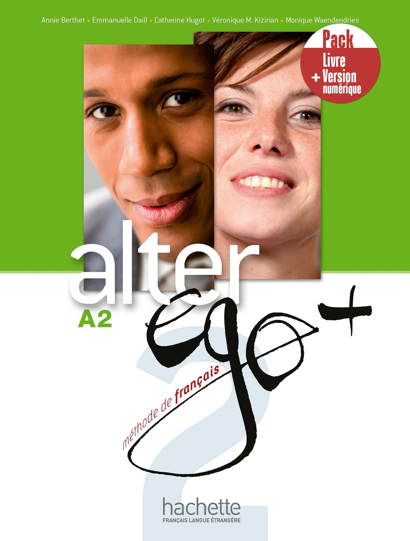 Alter Ego + 2 - Pack Livre de l'élève + Version numérique (A2)