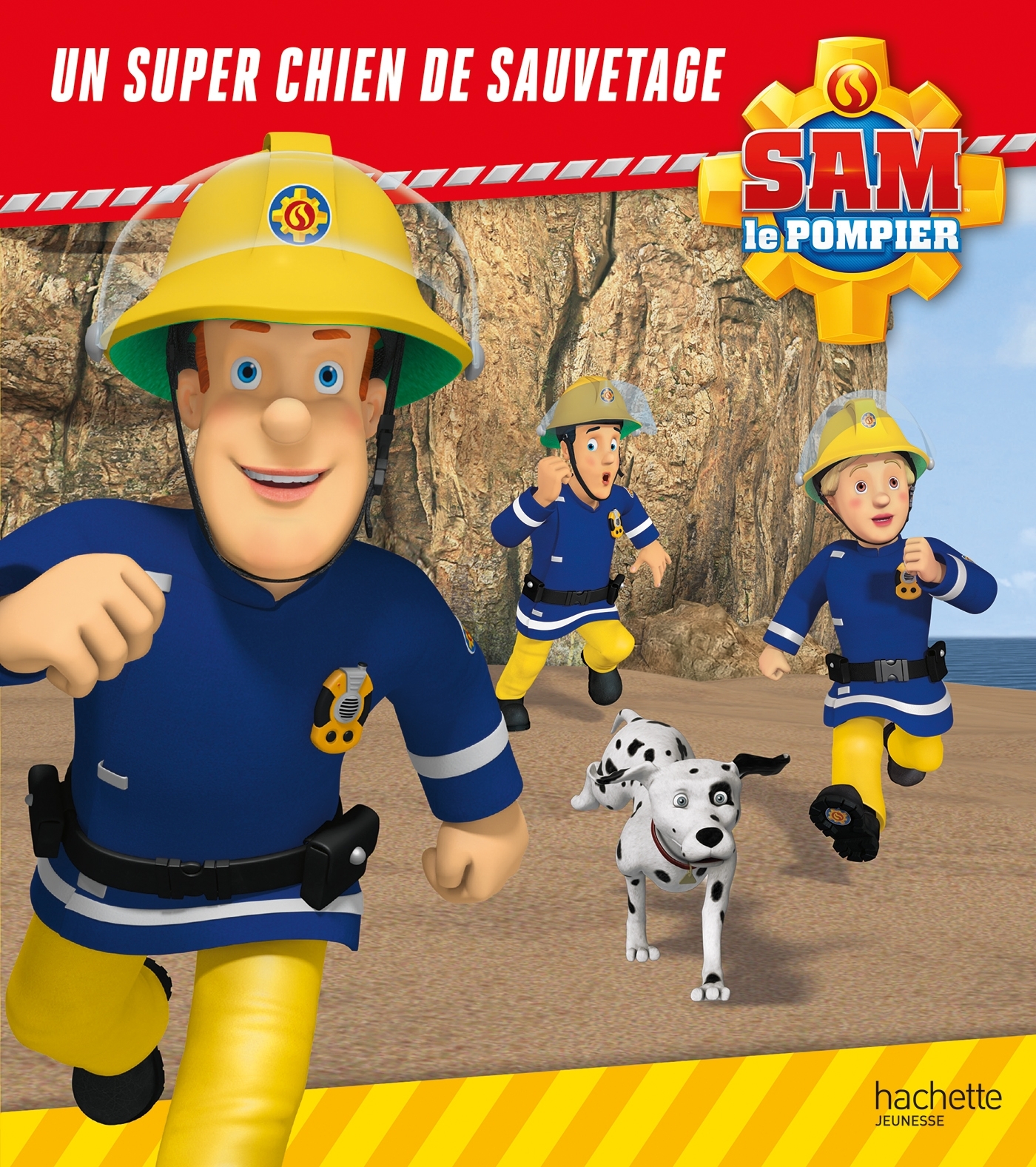Sam le Pompier - Un super chien de sauvetage - Broché