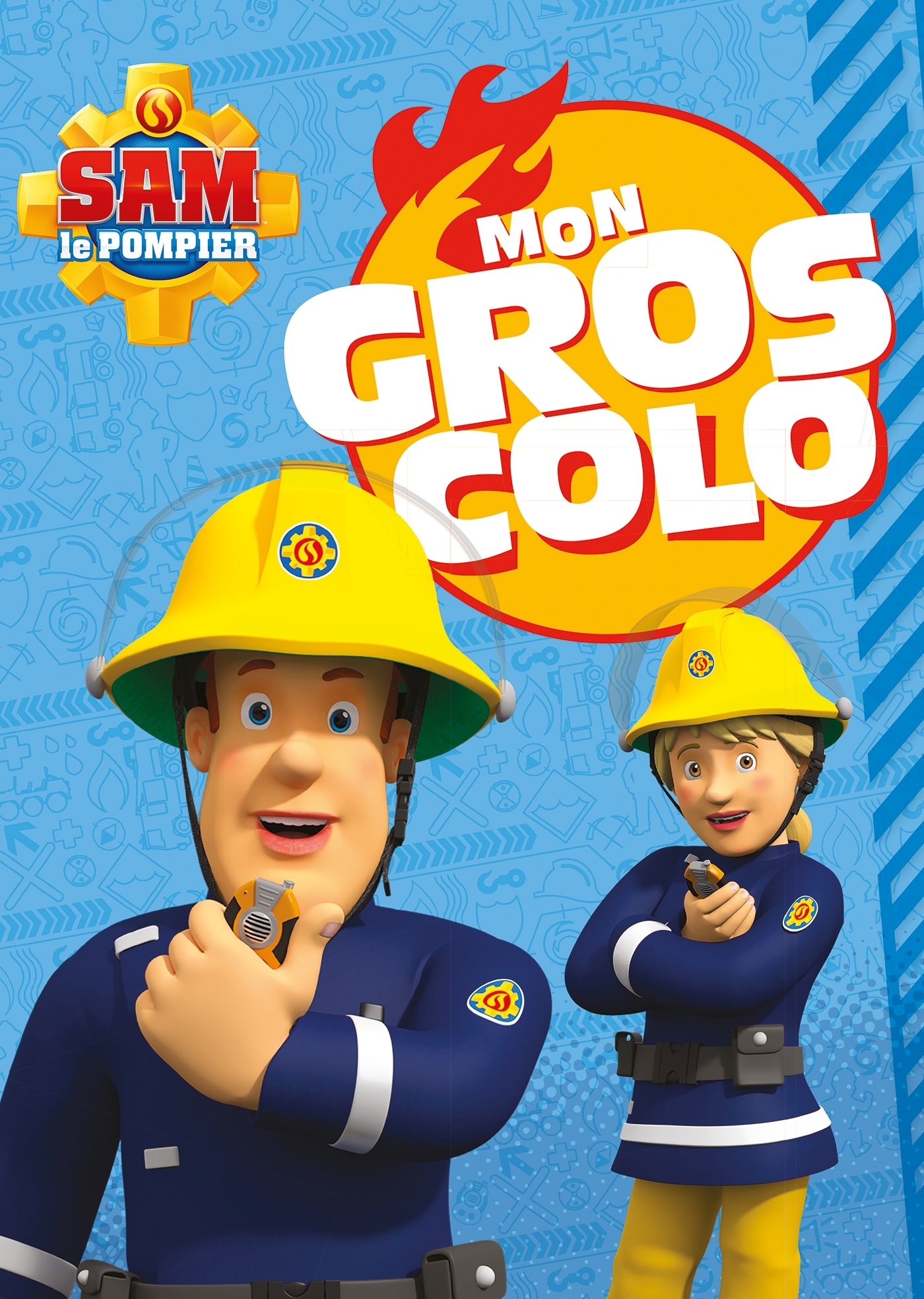 Sam le pompier - Mon gros colo NED