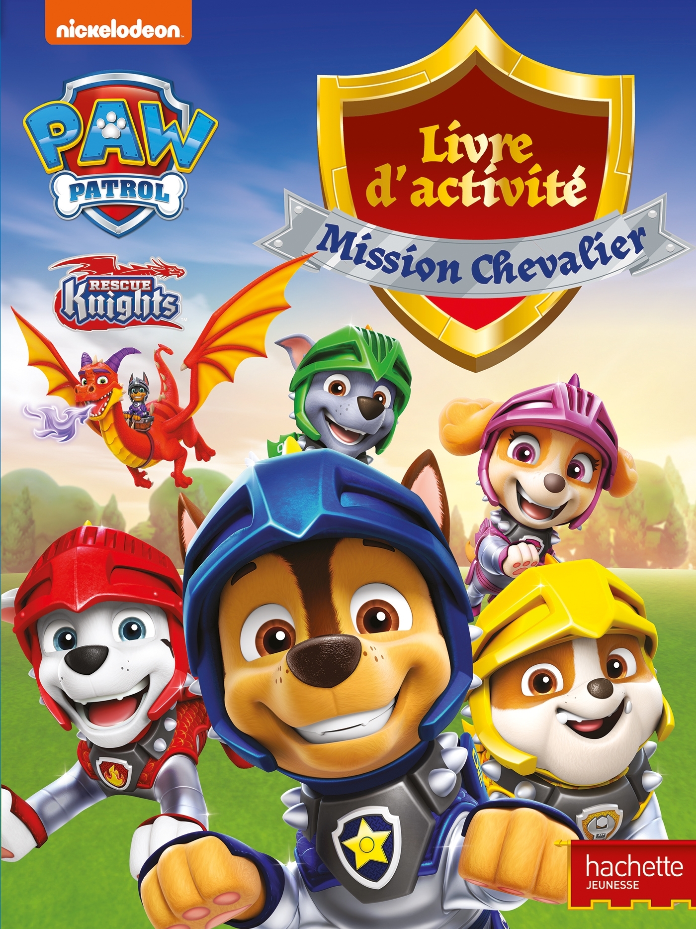 La Pat' Patrouille - Livre d'activités - Mission chevaliers