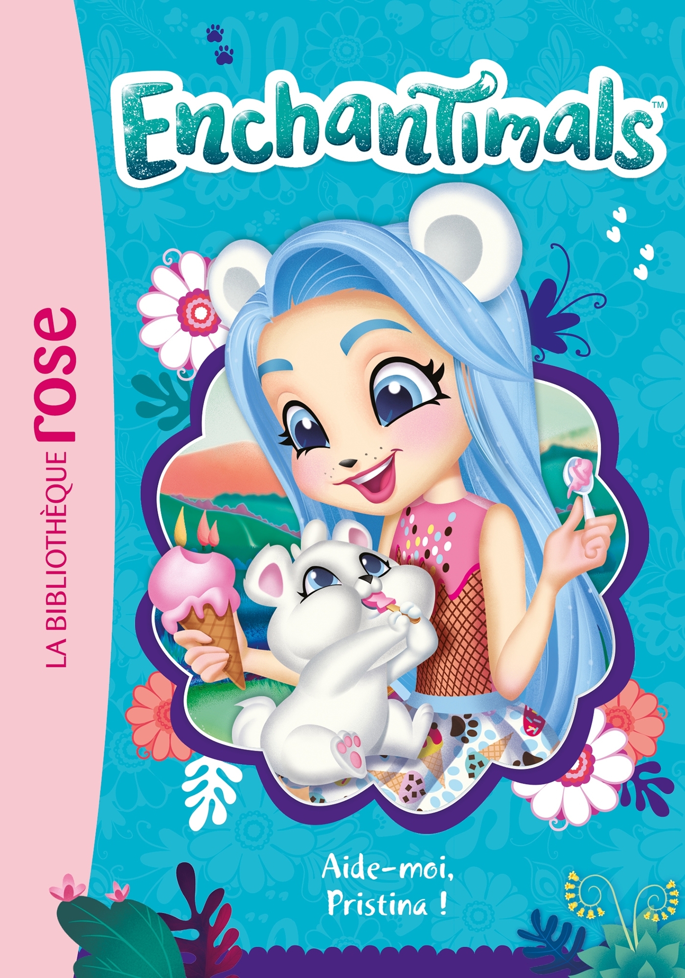 Enchantimals 15 - Aide-moi, Pristina !