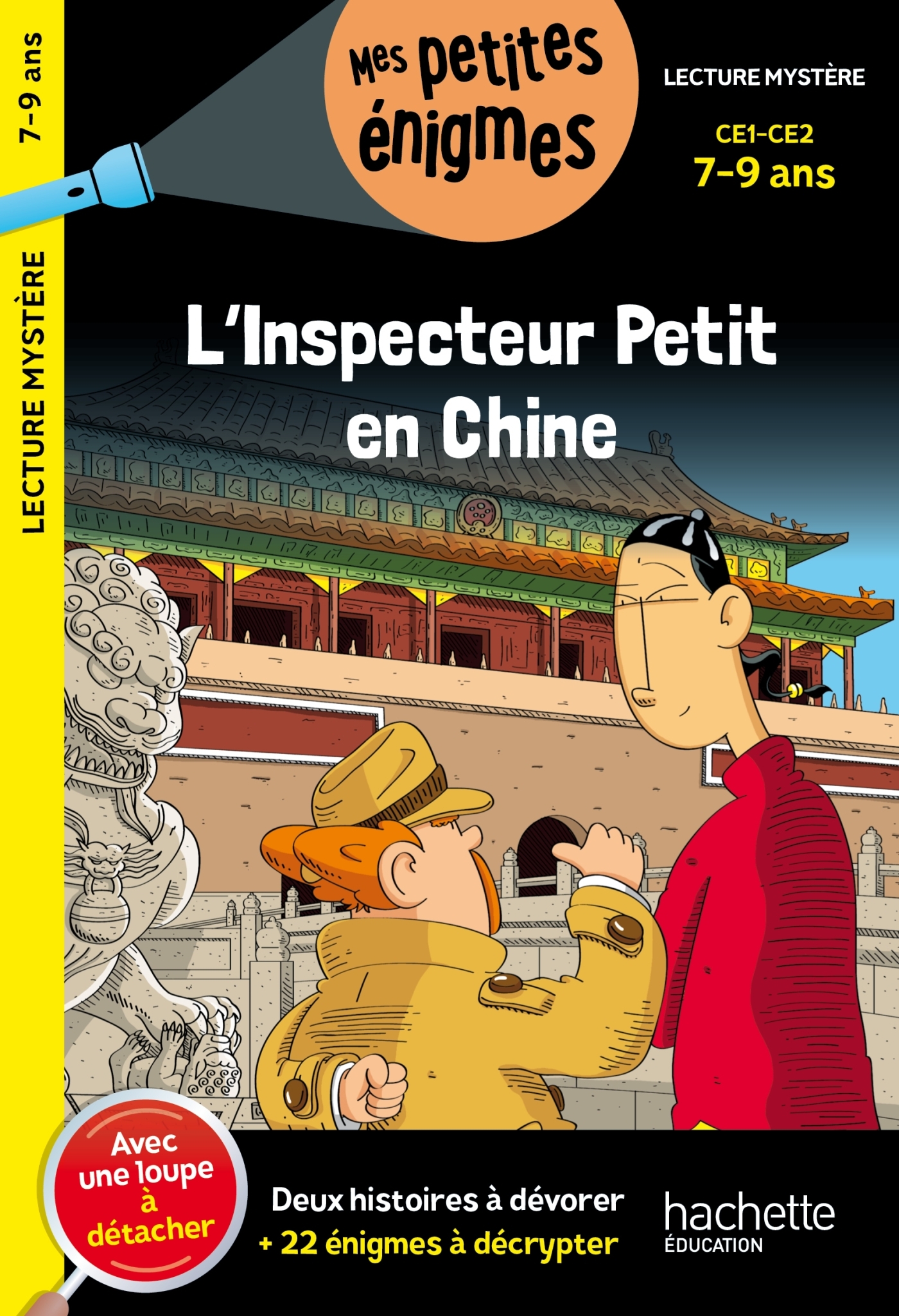 L'inspecteur Petit en Chine - CE1 et CE2 - Cahier de vacances 2025