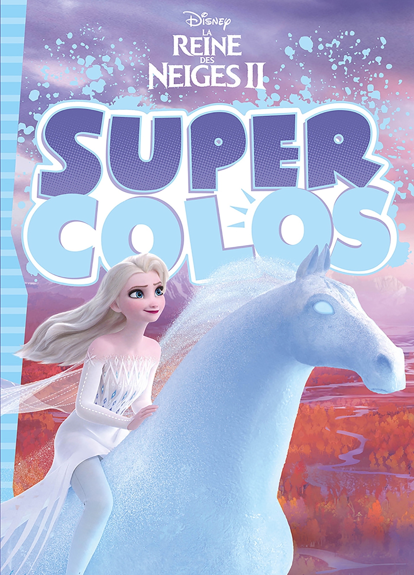LA REINE DES NEIGES 2 - Super Colos - Disney