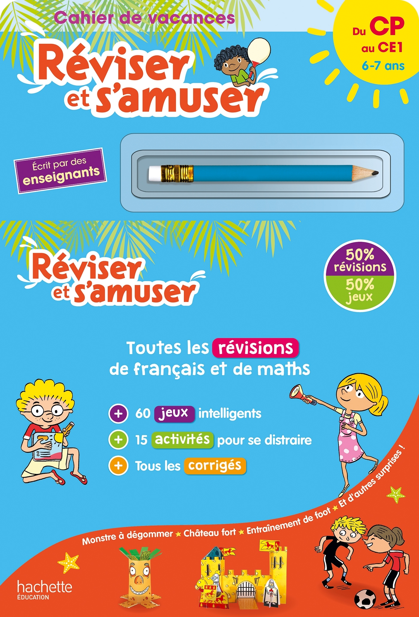 Réviser et s'amuser - Du CP au CE1 (6-7 ans) - Cahier de vacances 2025