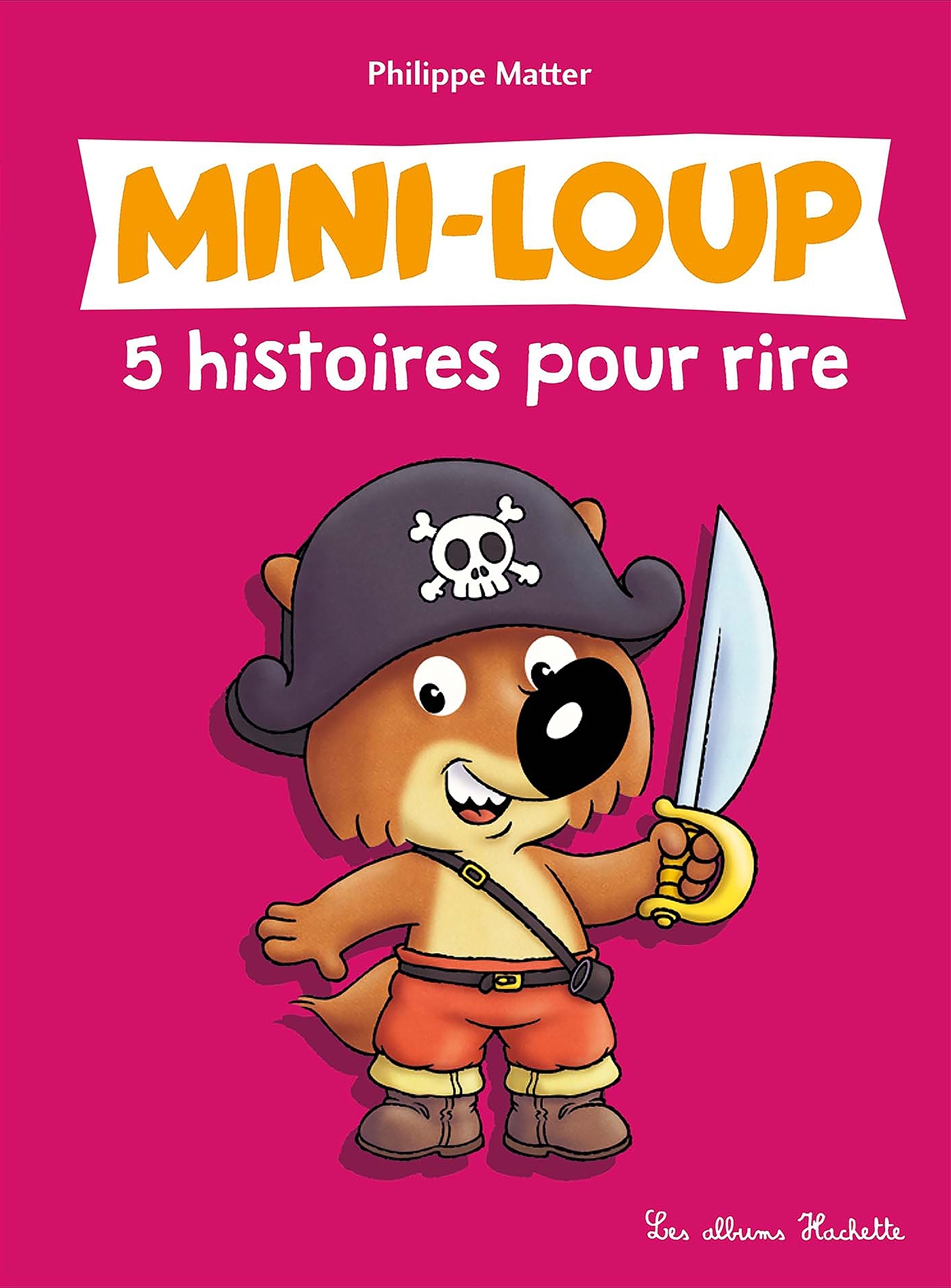 Mini-Loup 5 histoires pour rire