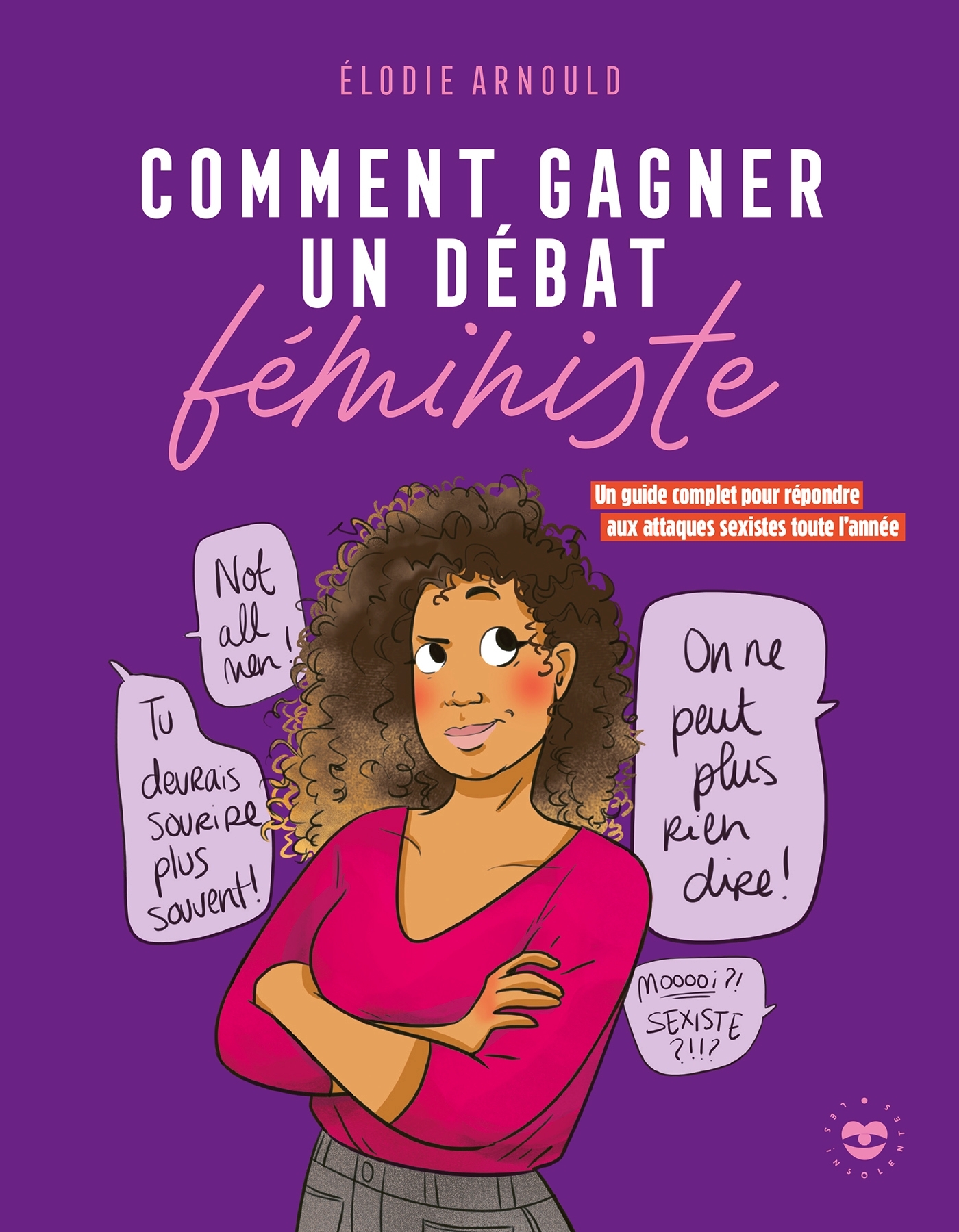 Comment gagner un débat féministe