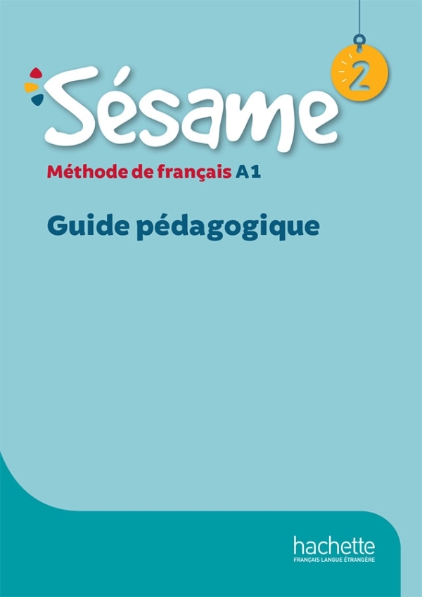 Sésame 2 - Guide pédagogique (A1)