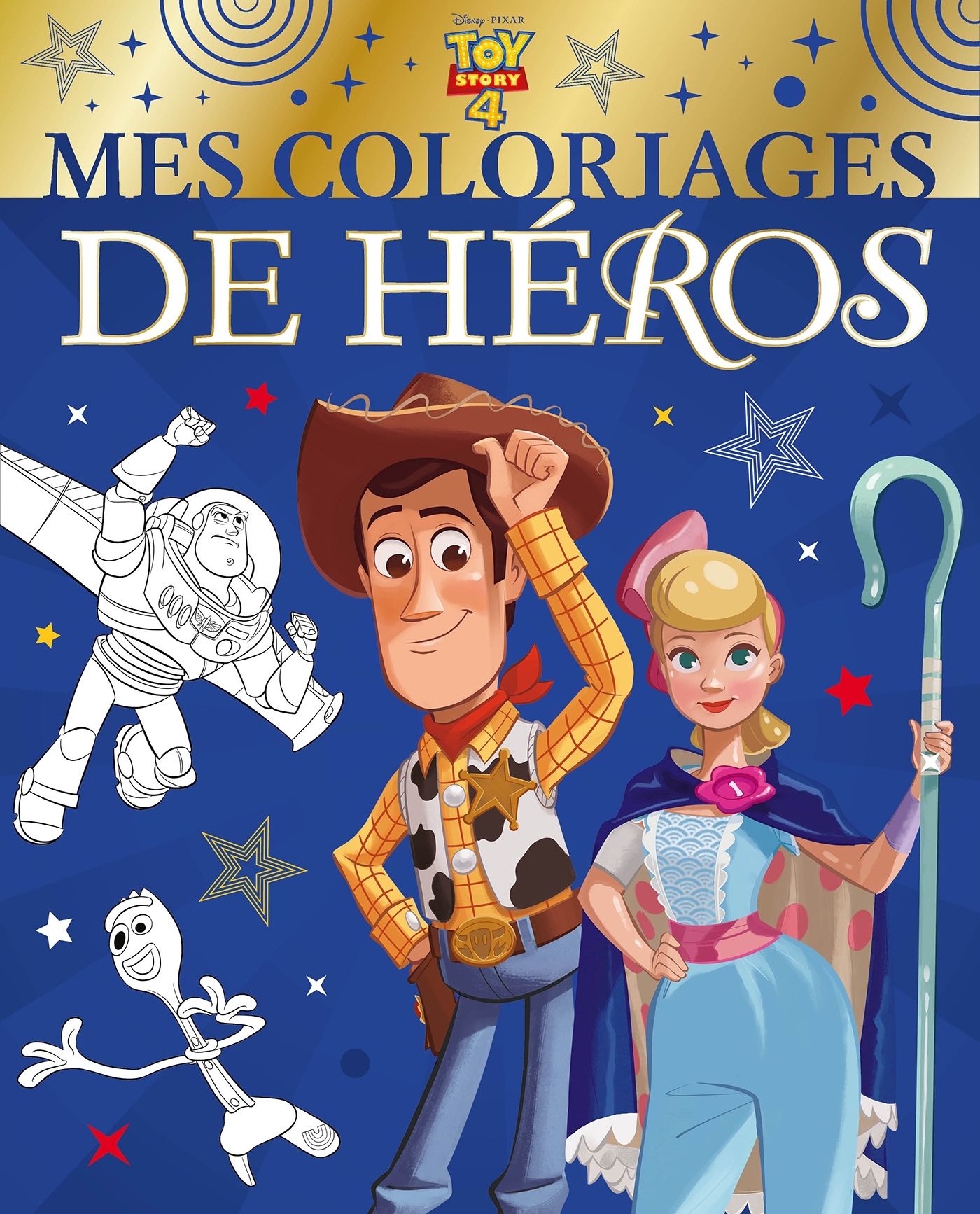 TOY STORY 4 - Mes Coloriages de Héros - Disney Pixar