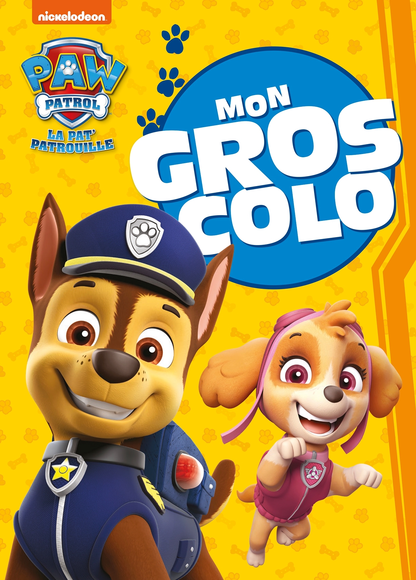 Pat' Patrouille - Mon gros colo