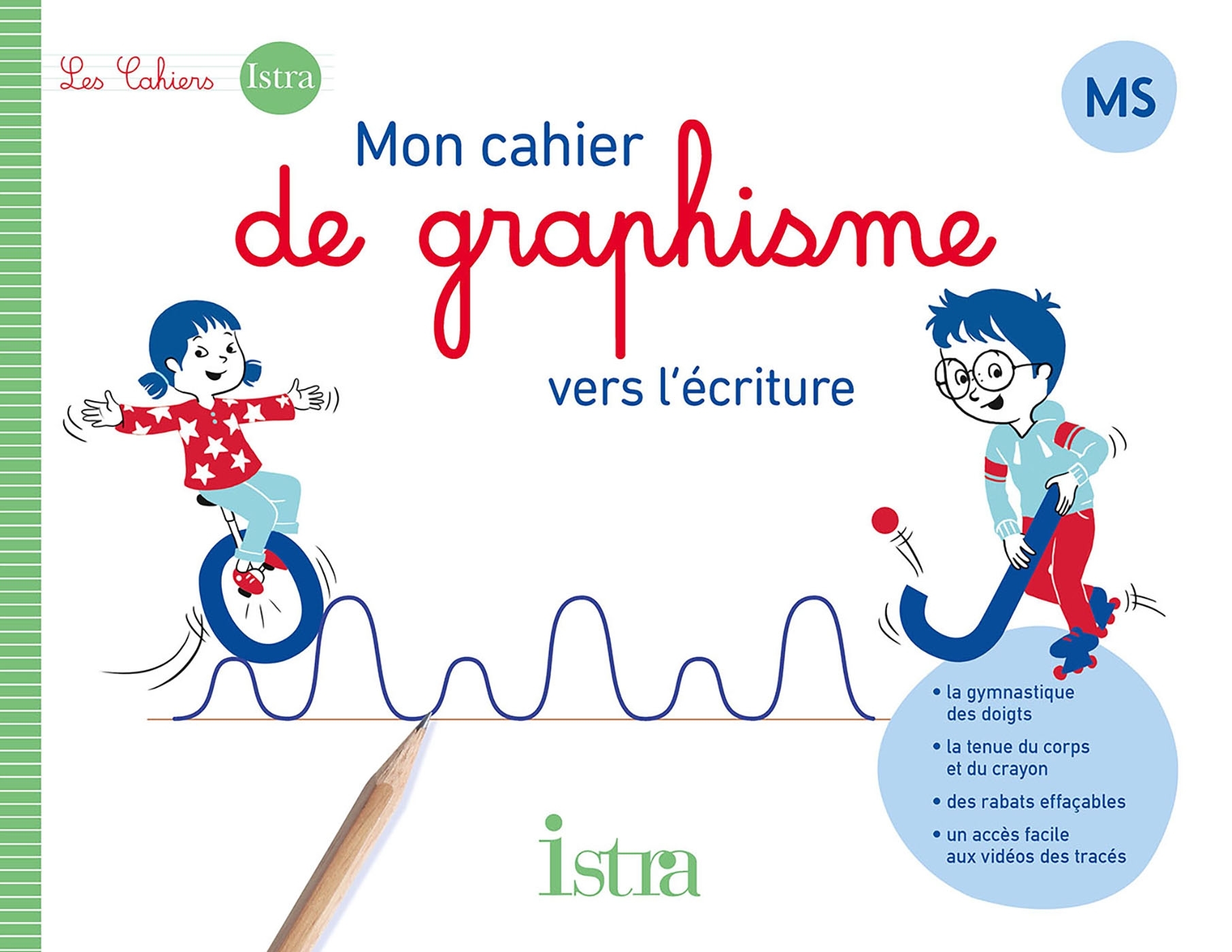 Mon cahier de graphisme vers l'écriture MS - Cahier élève - Ed. 2024