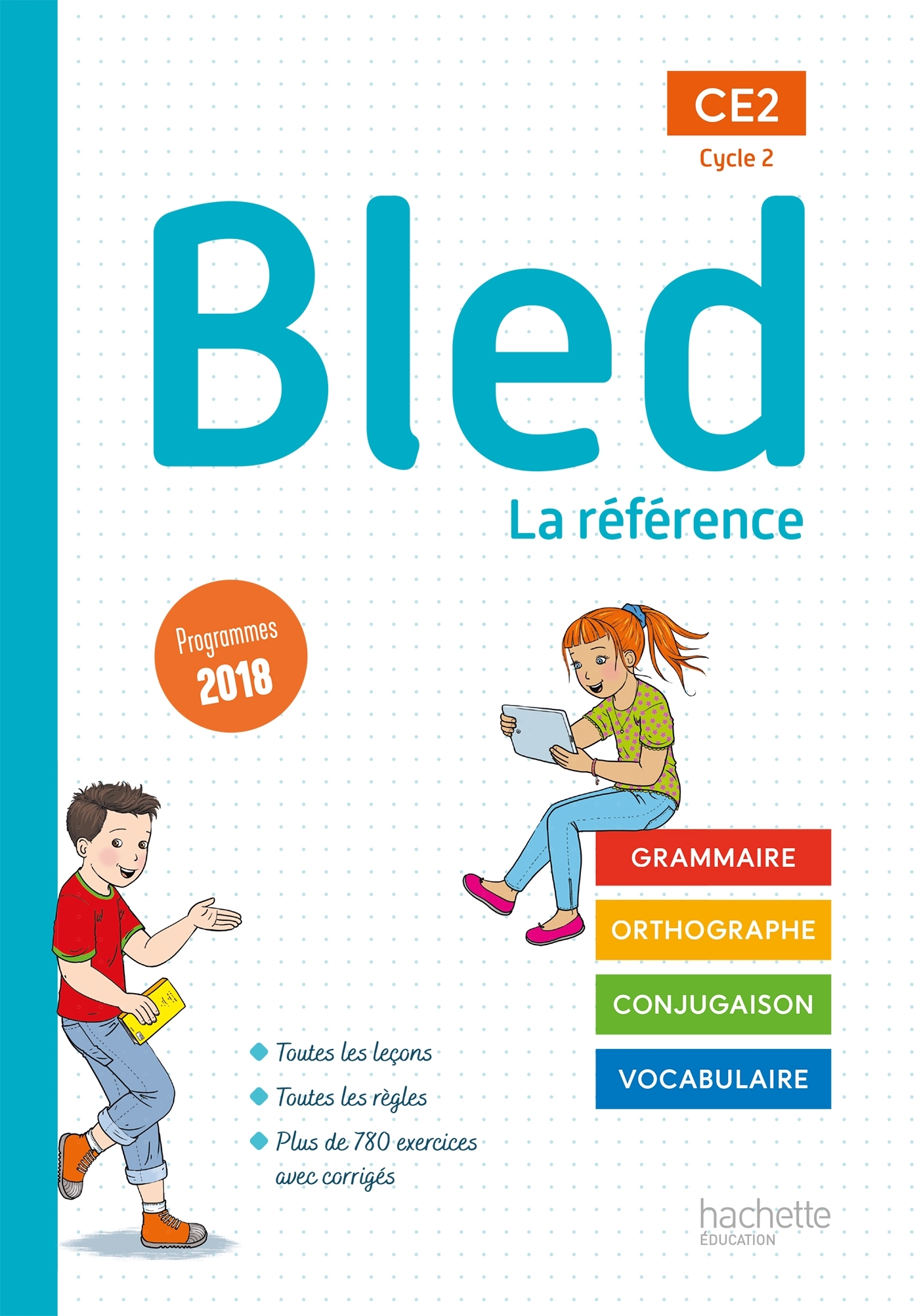 Bled CE2 - Manuel de l'élève - Edition 2021