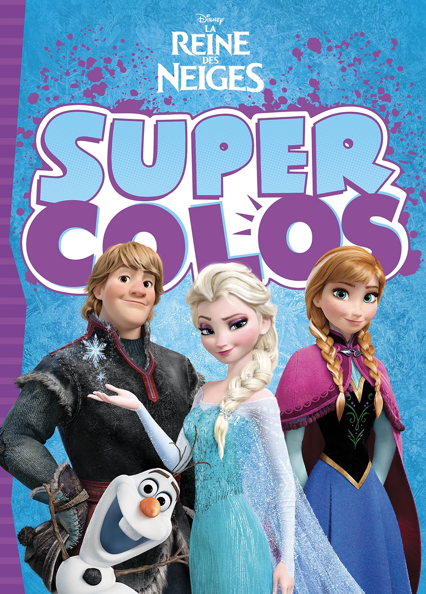LA REINE DES NEIGES - Super Colos - Disney