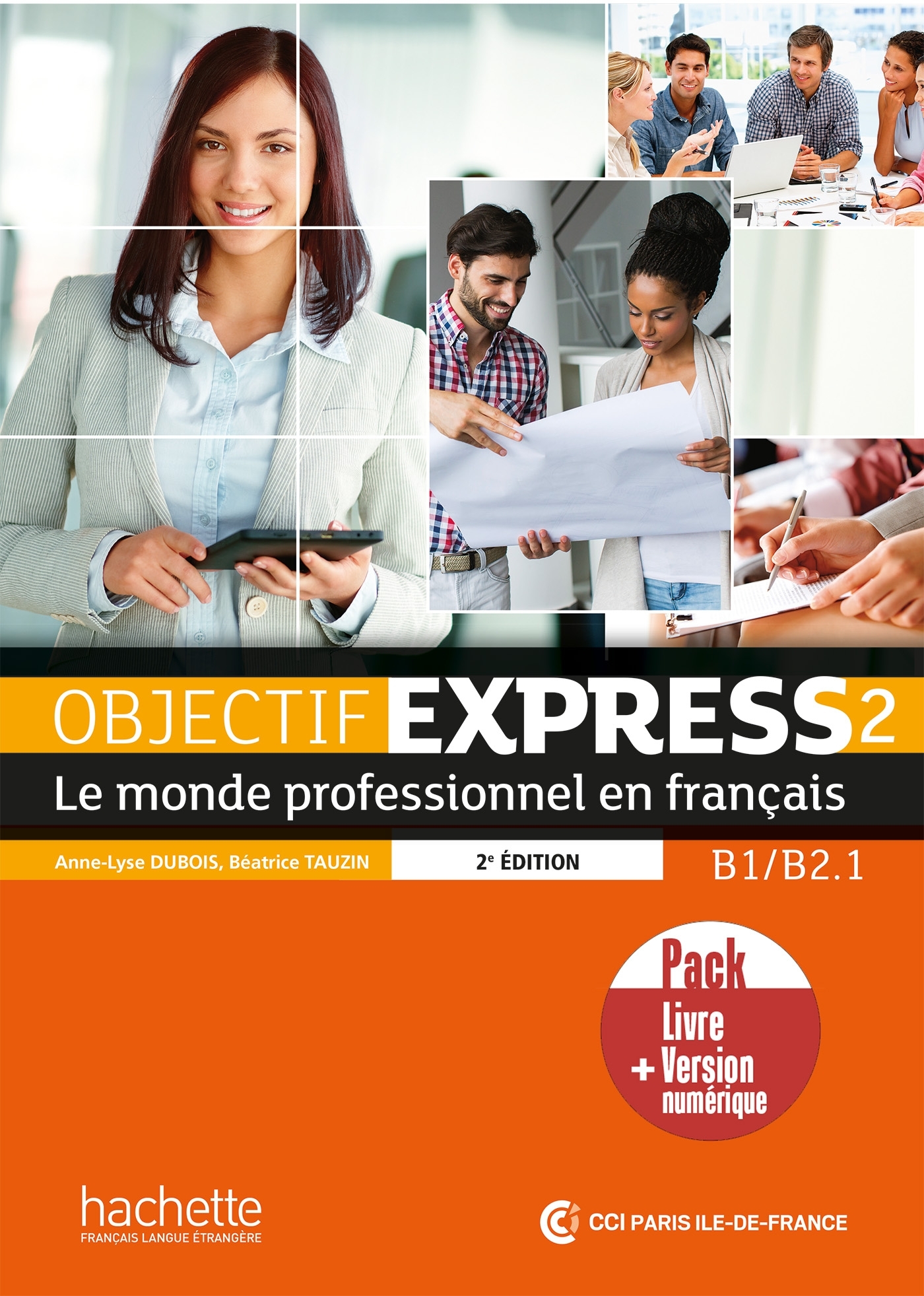 Objectif Express 2 [2e édition] - Pack Livre de l'élève + Version numérique (B1-B2.1)