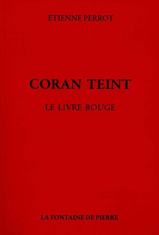 Coran teint - Le livre rouge
