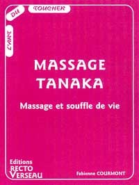 Massage Tanaka - Massage et souffle de vie