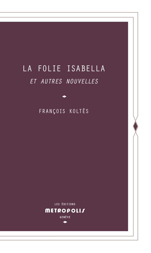 La Folie Isabella