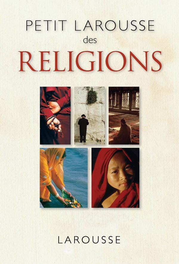 Petit Larousse des religions