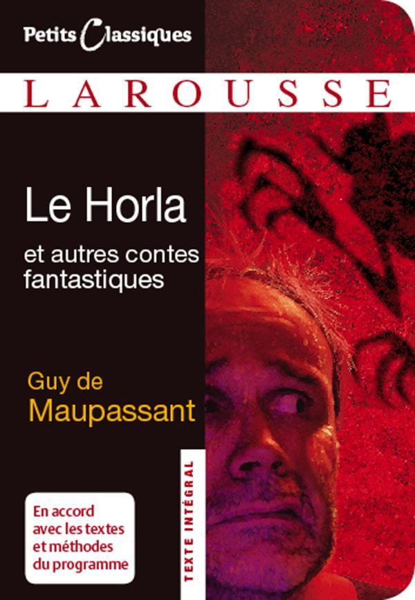 Le Horla et autres contes fantastiques