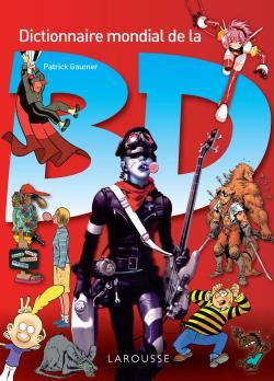 Dictionnaire mondial de la BD