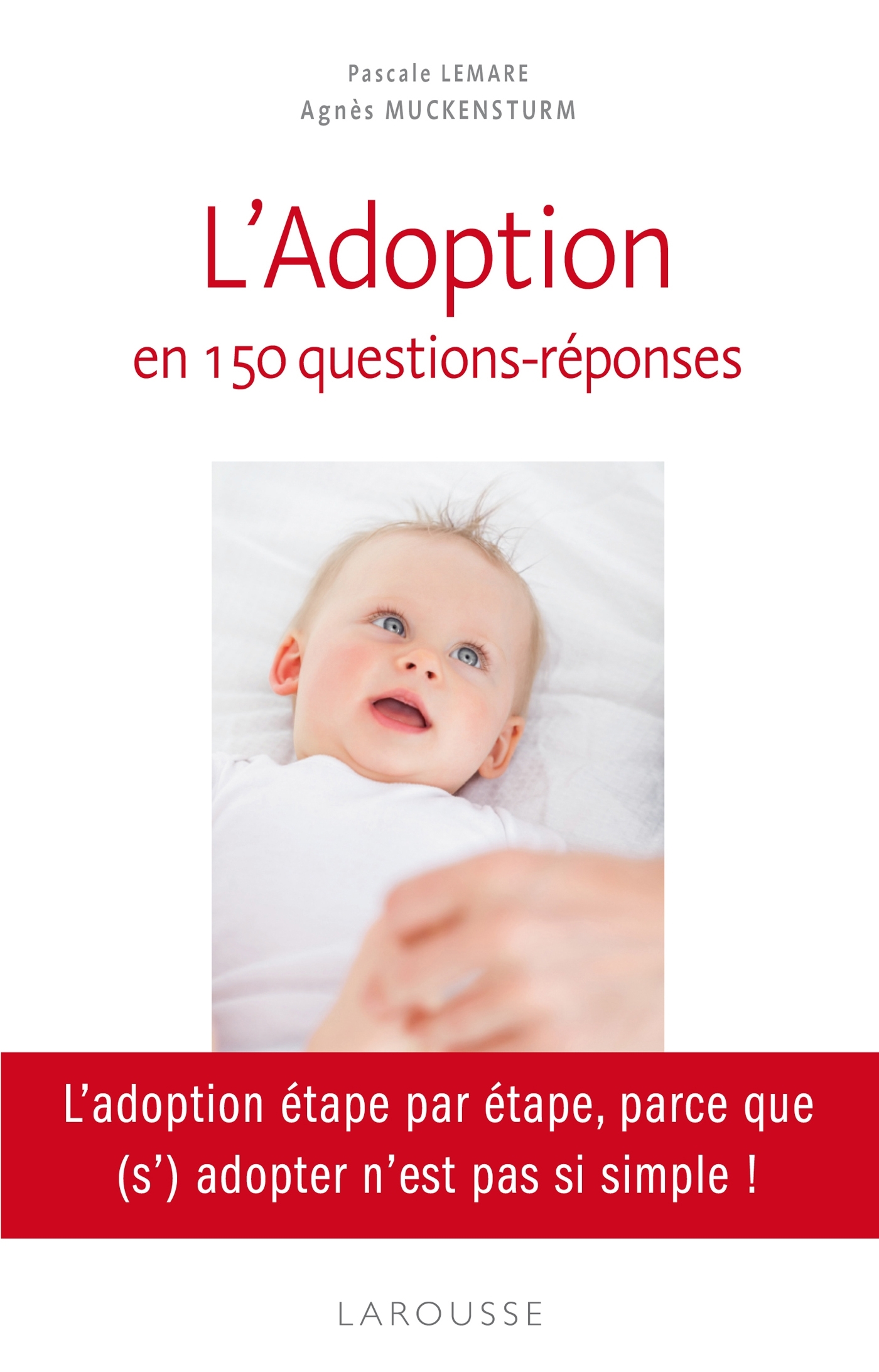 L'adoption en 150 questions - réponses