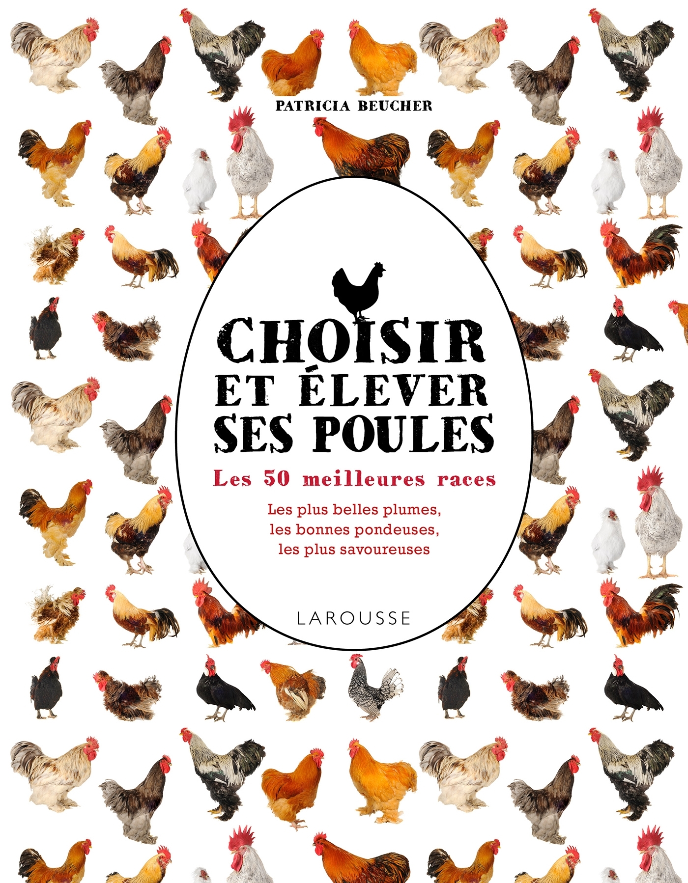 Choisir et élever ses poules
