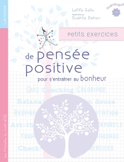 Petits exercices de pensée positive
