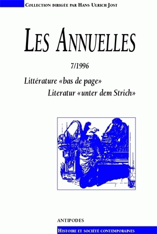 LES ANNUELLES, N  7/1996. LITTERATURE "BAS DE PAGE".  LE FEUILLETON E T SES ENJEUX DANS LA SOCIETE D