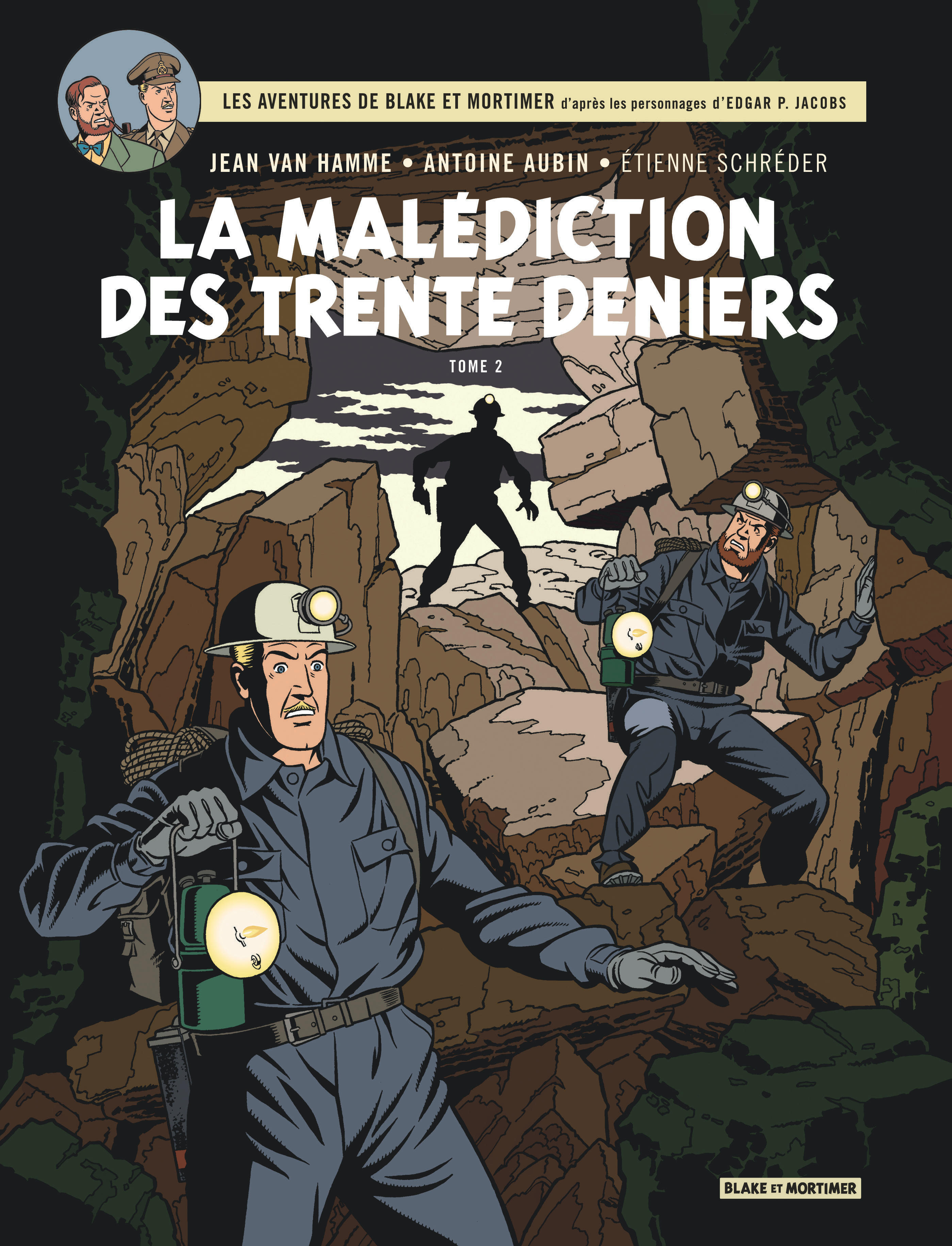 Blake & Mortimer - Tome 20 - La Malédiction des Trente Deniers - Tome 2