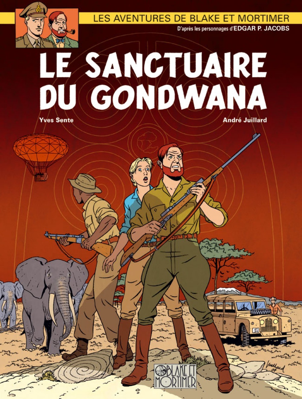 Blake & Mortimer - Tome 18 - Le Sanctuaire du Gondwana