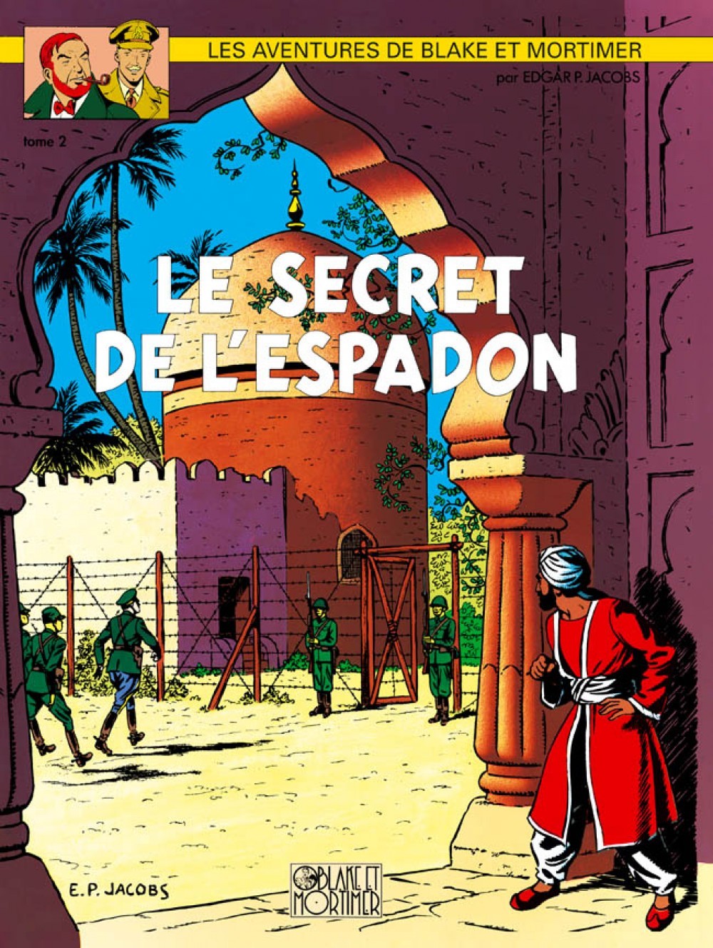 Blake & Mortimer - Tome 2 - Le Secret de l'Espadon - Tome 2