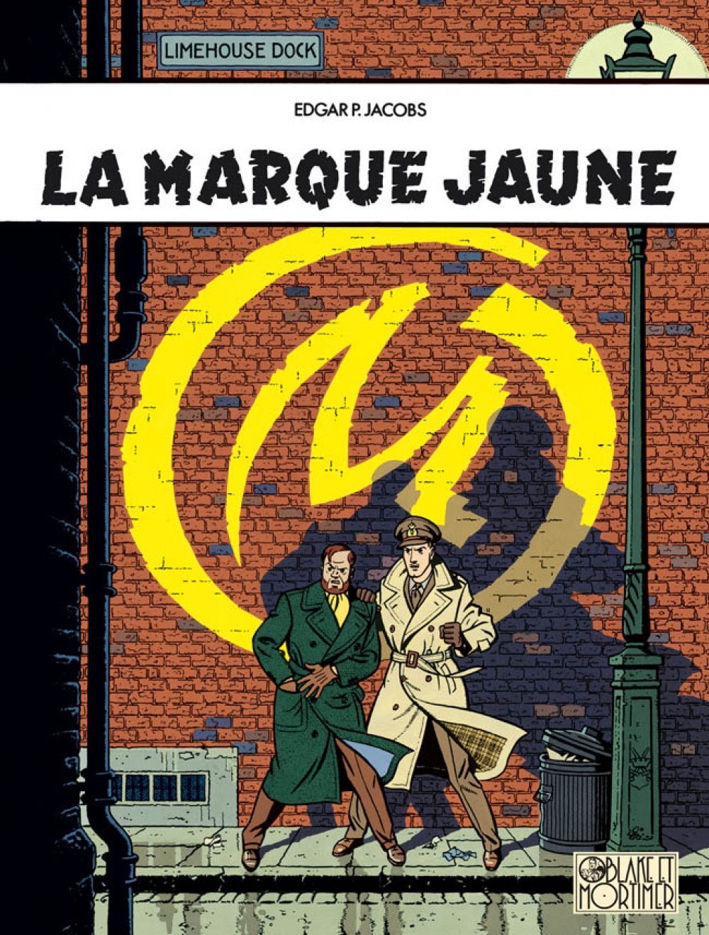 Blake & Mortimer - Tome 6 - La Marque Jaune