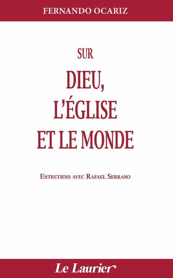 Sur Dieu, l'Eglise et le monde