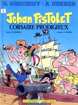 Jehan Pistolet corsaire prodigieux Tome 1