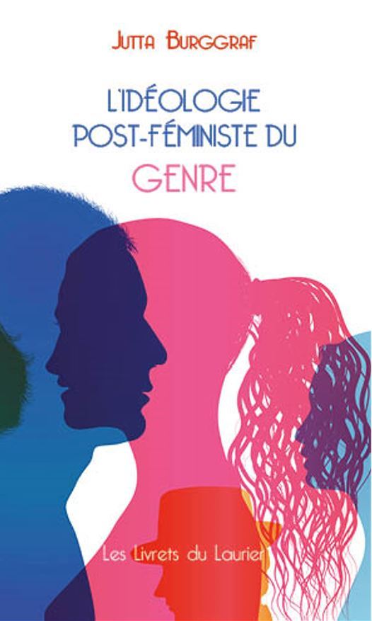 L'idéologie post-féministe du genre