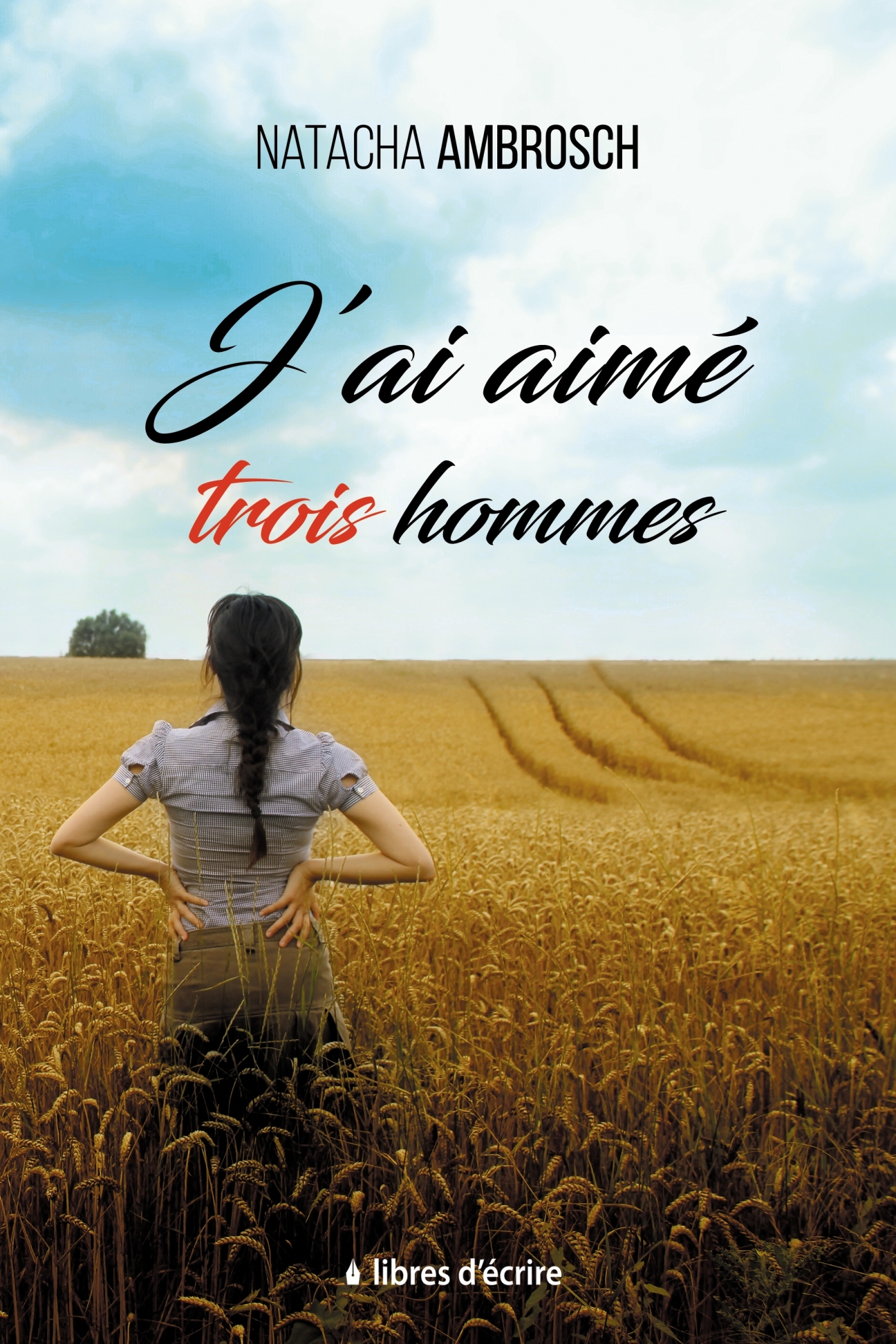 J'ai aimé trois hommes