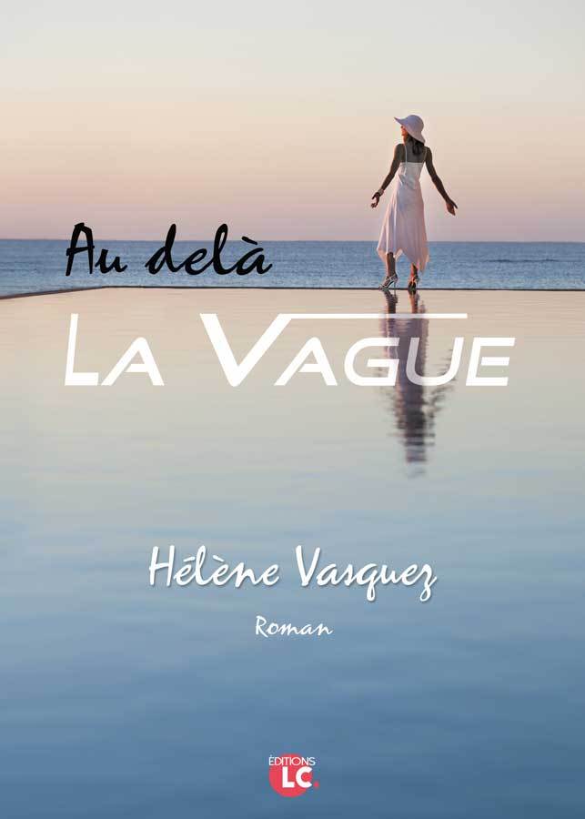 Au-delà. La vague