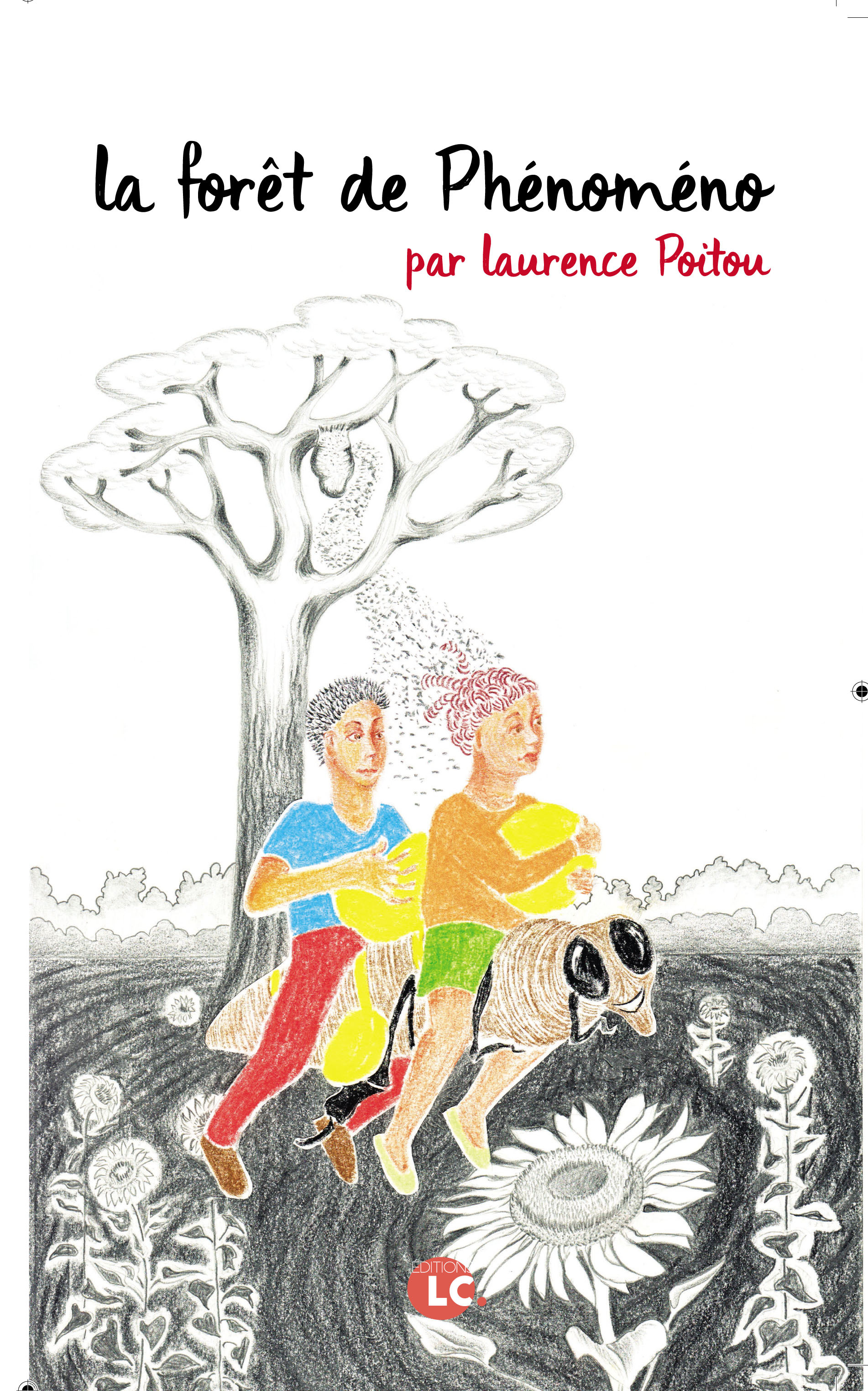 La forêt de Phénoméno