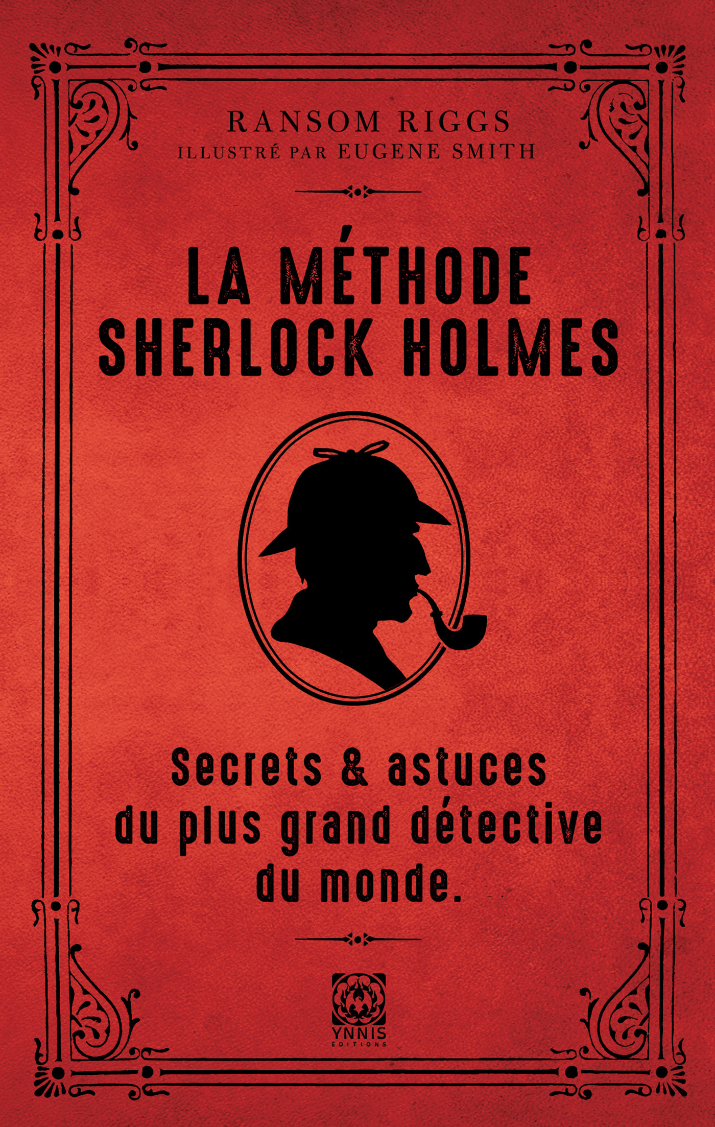 La méthode de Sherlock Holmes