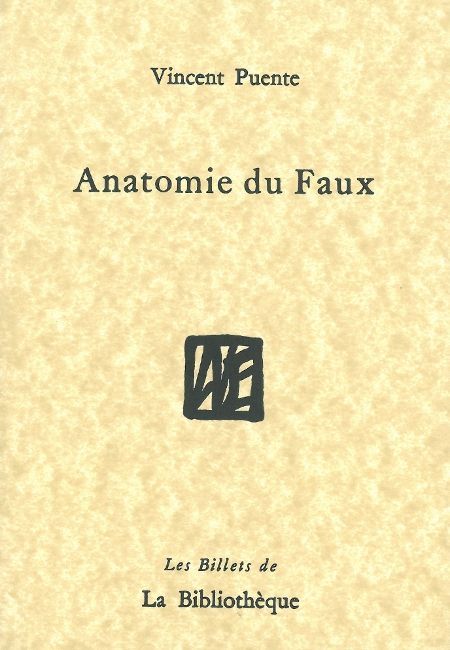 Anatomie du Faux