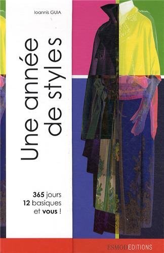Une année de styles - 365 jours, 12 basiques et vous !