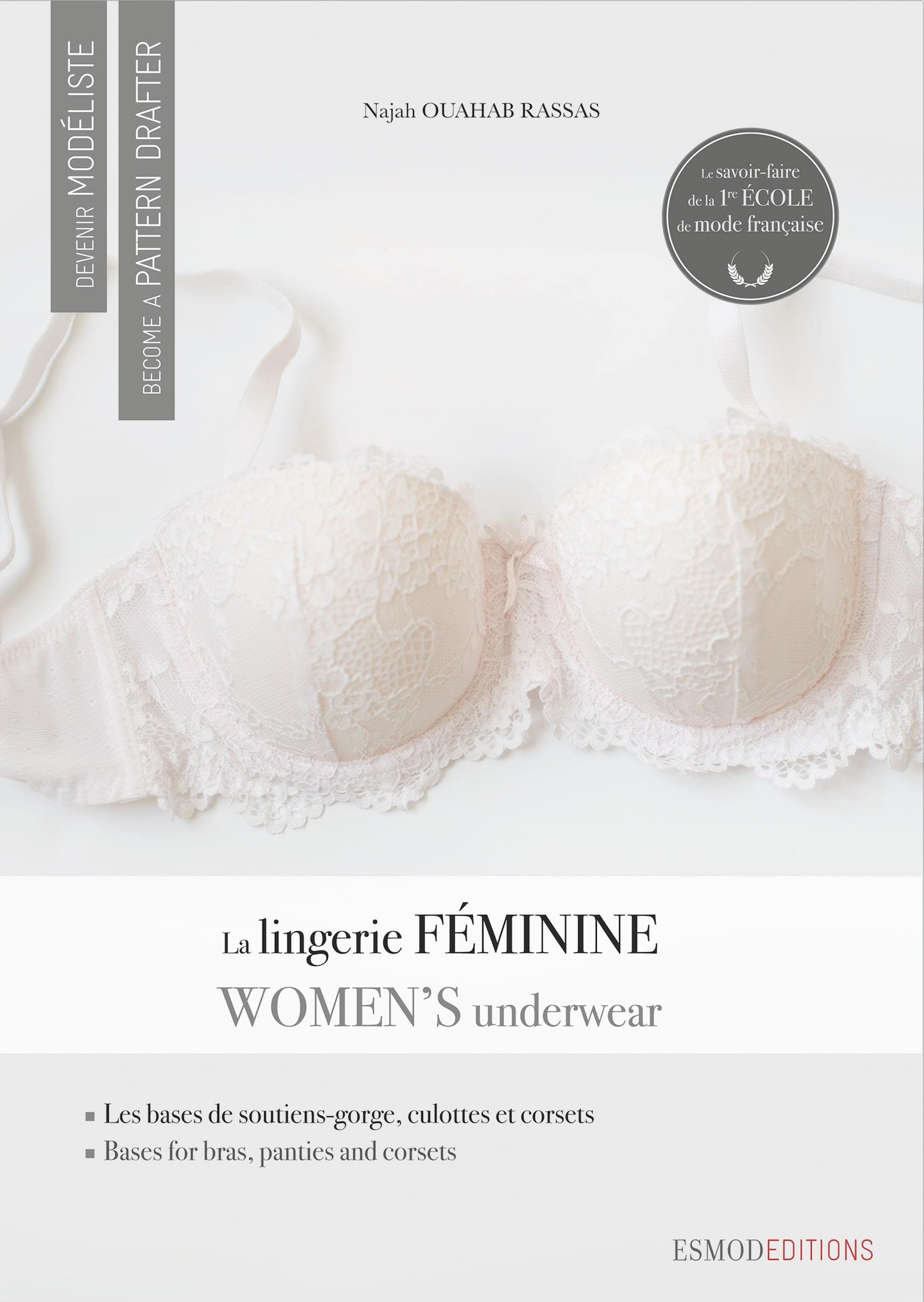 La lingerie féminine - les bases de soutien-gorges, de culottes et de corsets